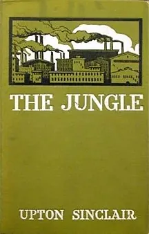 Cover of the 1906 first edition of The Jungle by Upton Sinclair