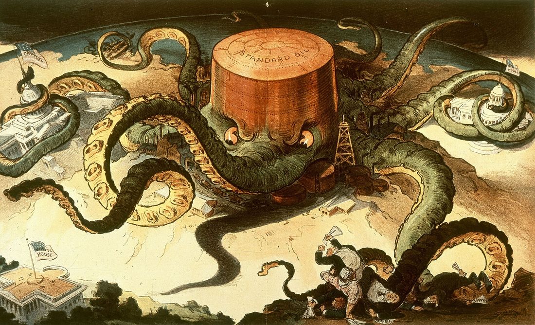 Color cartoon of a giant octopus with a Standard Oil tank for a head, its tentacles wrapped around the Capitol and a state house and reaching for the White House.